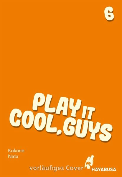 Buch-Reihe Play it Cool, Guys