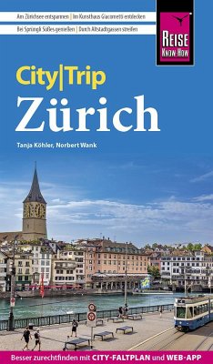 Reise Know-How CityTrip Zürich - Wank, Norbert;Köhler, Tanja
