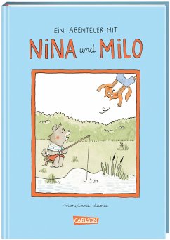 Ein Abenteuer mit Nina und Milo - Dubuc, Marianne