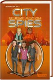 Geheime Mission / City Spies Bd.4