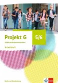 Projekt G Gesellschaftswissenschaften 5/6. Arbeitsheft Klasse 5/6. Ausgabe Berlin, Brandenburg