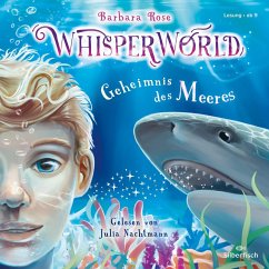 Geheimnis des Meeres / Whisperworld Bd.3 (3 Audio-CDs) - Rose, Barbara