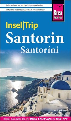 Reise Know-How InselTrip Santorin / Santoríni - Bingel, Markus