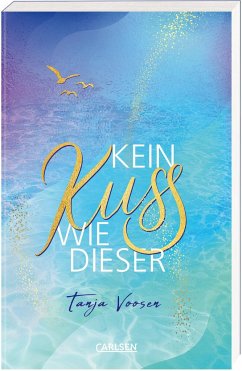 Kein Kuss wie dieser - Voosen, tanja