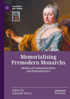 Memorialising Premodern Monarchs