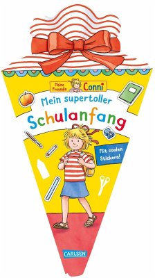 Conni Gelbe Reihe (Beschäftigungsbuch): Schultüte: Mein supertoller Schulanfang - Sörensen, Hanna