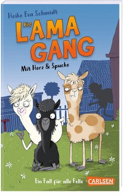 Ein Fall für alle Felle / Die Lama-Gang. Mit Herz & Spucke Bd.1 - Schmidt, Heike Eva