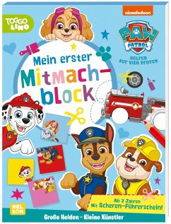 PAW Patrol: Große Helden - Kleine Künstler: Mein erster Mitmachblock