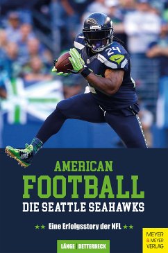 American Football: Die Seattle Seahawks (eBook, ePUB) - Länge, Maximilian; Detterbeck, Christian