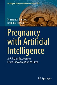 Pregnancy with Artificial Intelligence (eBook, PDF) - Belciug, Smaranda; Iliescu, Dominic