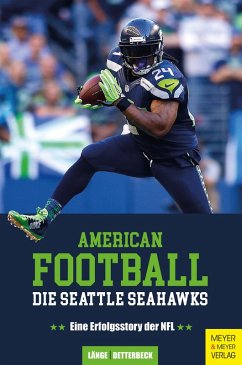 American Football: Die Seattle Seahawks (eBook, PDF) - Länge, Maximilian; Detterbeck, Christian