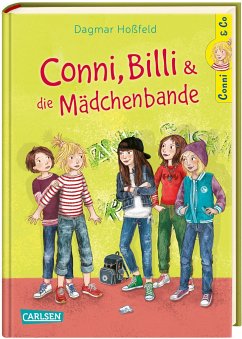 Conni, Billi und die Mädchenbande / Conni & Co Bd.5 - Hoßfeld, Dagmar