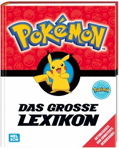 Pokémon Handbuch: Das große Lexikon - Whitehill, Simcha; Neves, Lawrence; Fang, Katherine