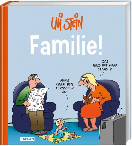 Uli Stein Cartoon-Geschenke: Familie! von Uli Stein portofrei bei bücher.de  bestellen