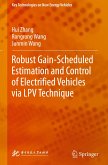 Robust Gain-Scheduled Estimation and Control of Electrified Vehicles via LPV Technique