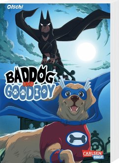 Baddog und Goodboy - Olschi