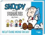 Nicht ohne meine Decke! / Snoopy und die Peanuts Bd.2