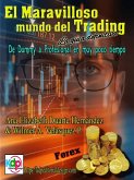 El Maravilloso mundo del Trading (Finanzas & Libertad Fnanciera, #2) (eBook, ePUB)