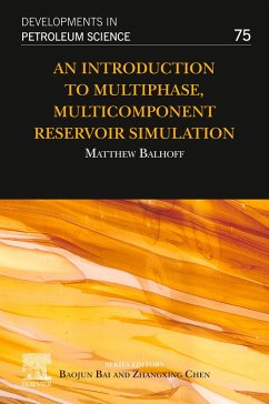 An Introduction to Multiphase, Multicomponent Reservoir Simulation (eBook, ePUB) - Balhoff, Matthew