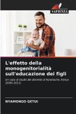L'effetto della monogenitorialità sull'educazione dei figli