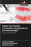 Ruolo del liquido crevicolare gengivale in parodontologia