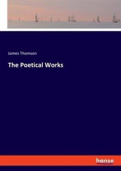 The Poetical Works - Thomson, James