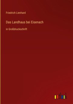 Das Landhaus bei Eisenach - Lienhard, Friedrich