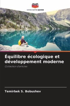 Équilibre écologique et développement moderne - Bobushev, Temirbek S.