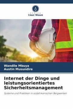Internet der Dinge und leistungsorientiertes Sicherheitsmanagement - Mbuya, Wandile;Musundire, Austin