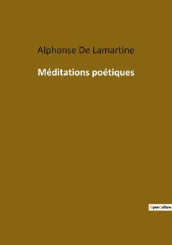 Méditations poétiques - De Lamartine, Alphonse