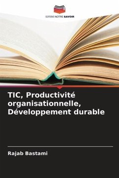 TIC, Productivité organisationnelle, Développement durable - Bastami, Rajab
