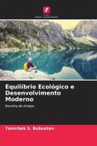 Equilíbrio Ecológico e Desenvolvimento Moderno