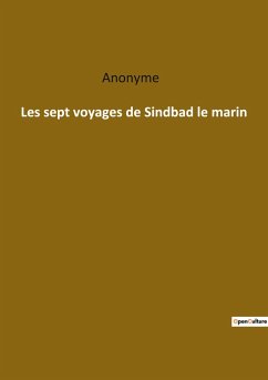 Les sept voyages de Sindbad le marin - Anonyme