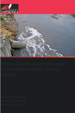 Zone umide costruite per la gestione delle acque reflue - Otieno, Austine;Karuku, George;Raude, James