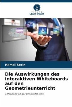 Die Auswirkungen des interaktiven Whiteboards auf den Geometrieunterricht - Serin, Hamdi