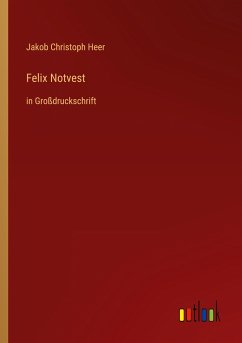 Felix Notvest - Heer, Jakob Christoph