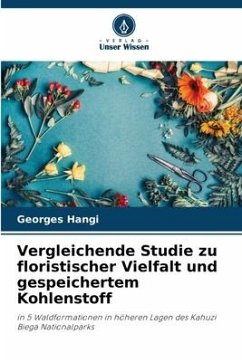 Vergleichende Studie zu floristischer Vielfalt und gespeichertem Kohlenstoff - Hangi, Georges