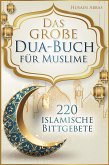 Das große Dua-Buch für Muslime (eBook, ePUB)