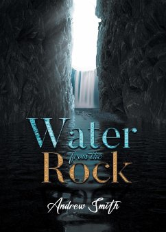 Water from the Rock - Andrew Smith
