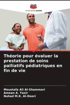 Théorie pour évaluer la prestation de soins palliatifs pédiatriques en fin de vie - Al-Shammari, Moustafa Ali;Yasir, Amean A.;Al-Doori, Nuhad M.K.