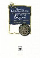 Osmanli Imparatorlugunda Devlet ve Ekonomi 2 - Genc, Mehmet