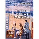La noble tarea del quehacer psiquiátrico La noble tarea del quehacer psiquiátrico