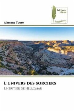 L'univers des sorciers - Toure, Alassane