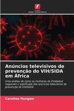 Anúncios televisivos de prevenção do VIH/SIDA em África - Hungwe, Caroline