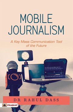 Mobile Journalism - Dass, Rahul
