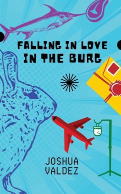 Falling In Love In The Burg - Valdez, Joshua