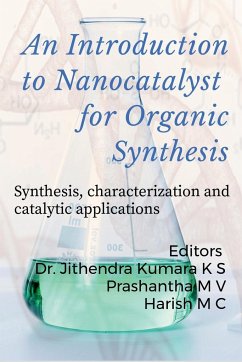 An Introduction to Nanocatalyst for Organic Synthesis - Jithendra