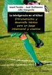 La inteligencia en el fútbol.... - Bild 1