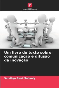 Um livro de texto sobre comunicação e difusão da inovação - Mohanty, Sandhya Rani