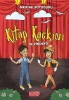 Kitap Kackini Ve Pinokyo - Soyuduru cicek, Mehtap